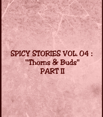 NGT Spicy Stories 04 – Thorns & Buds (English) (Ongoing) comic porn sex 39